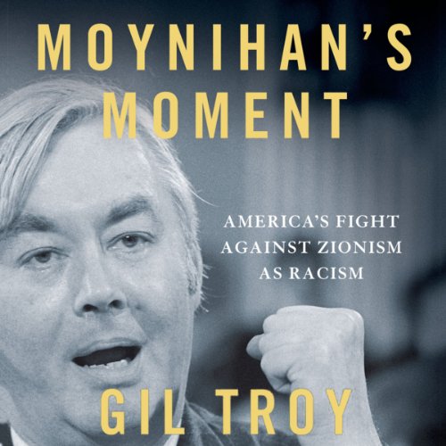 Cover of Moynihan's Moment