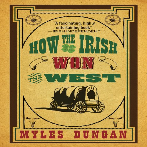 Cover of How the Irish Won the West