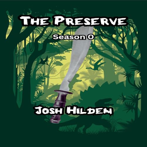 Cover of The Preserve: Season Zero "Number 6"