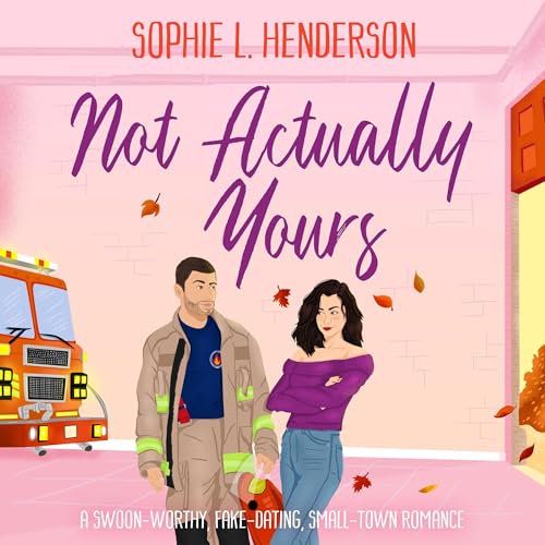 Cover of Not Actually Yours