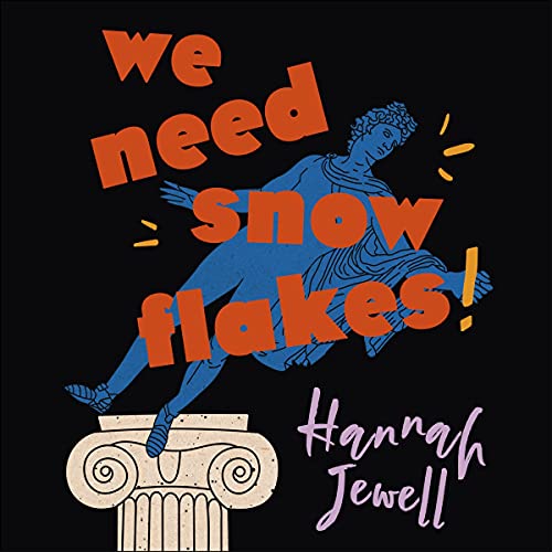 Cover of We Need Snowflakes