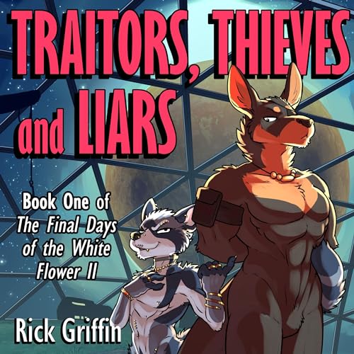 Cover of Traitors, Thieves and Liars