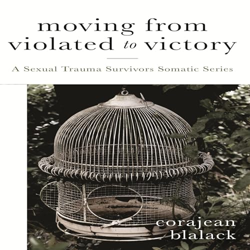 Cover of Moving from Violated to Victory