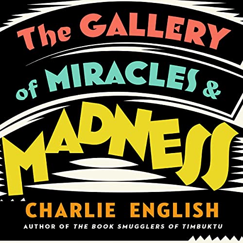 Cover of The Gallery of Miracles and Madness