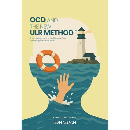 Cover of OCD and the New ULR Method™