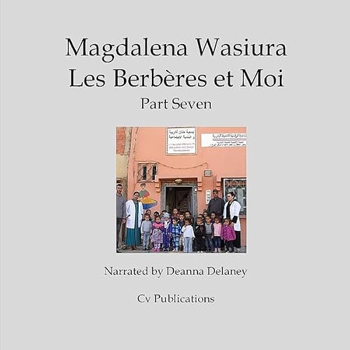 Cover of Les Berbères et Moi: Part Seven