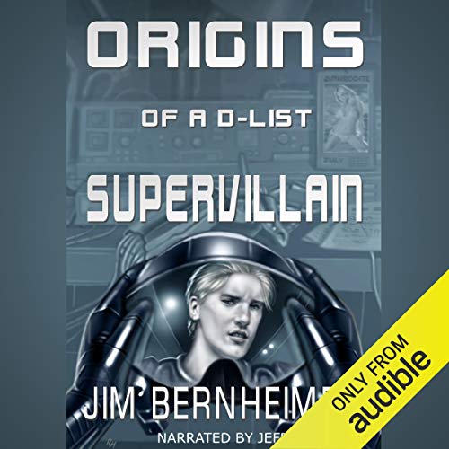Cover of Origins of a D-List Supervillain