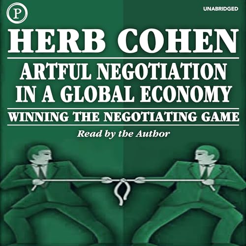 Cover of Artful Negotiation in a Global Economy