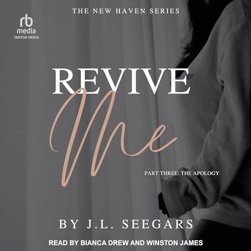 Cover of Revive Me, Part Three: The Apology