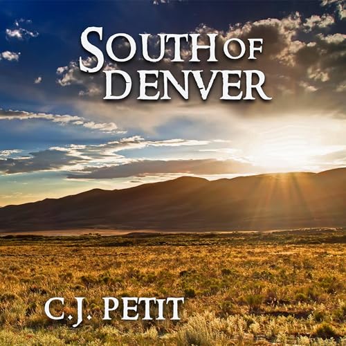 Cover of South of Denver
