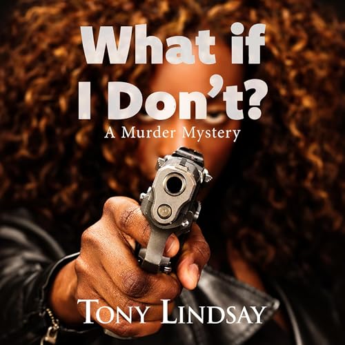 Cover of What If I Don't?