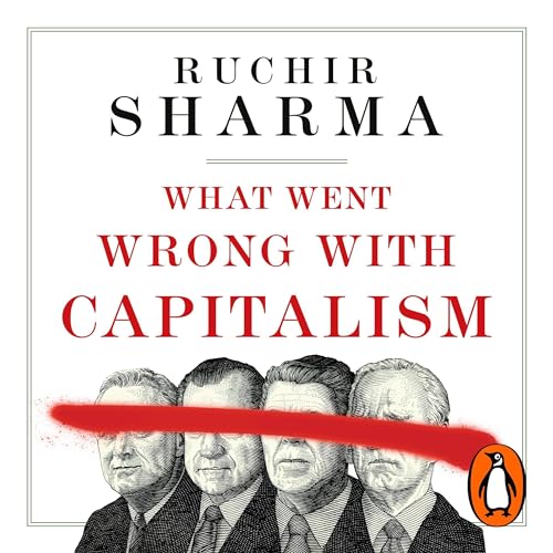 Cover of What Went Wrong With Capitalism