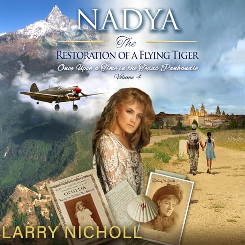 Cover of Nadya: The Restoration of a Flying Tiger