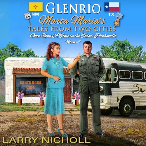 Cover of Glenrio: Marta Maria's Tales from Two Cities