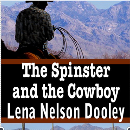 Cover of The Spinster and the Cowboy