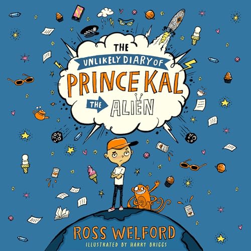 Cover of The Unlikely Diary of Prince Kal the Alien