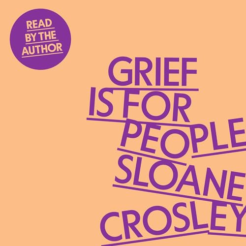 Cover of Grief Is for People