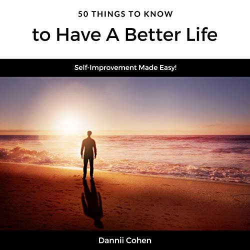 Cover of 50 Things to Know to Have a Better Life