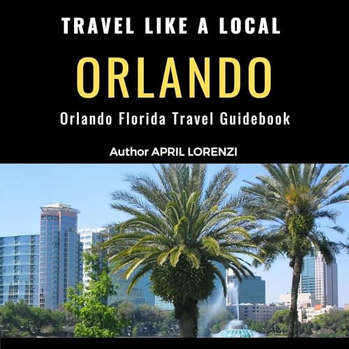Cover of Travel Like a Local: Orlando