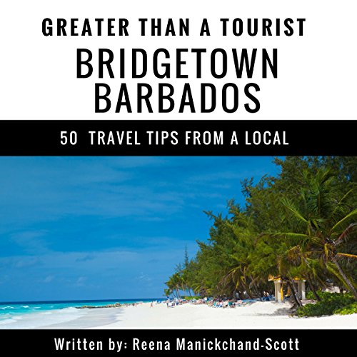 Cover of Greater Than a Tourist: Bridgetown, Barbados