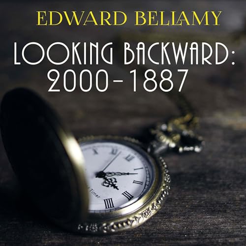 Cover of Looking Backward: 2000-1887