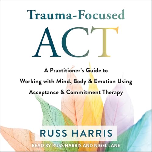 Cover of Trauma-Focused ACT