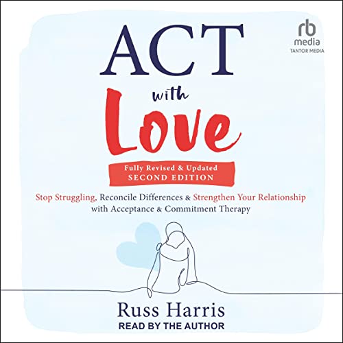 Cover of ACT with Love, Second Edition