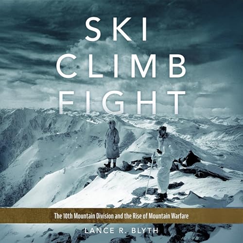 Cover of Ski, Climb, Fight
