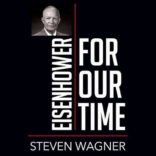 Cover of Eisenhower for Our Time