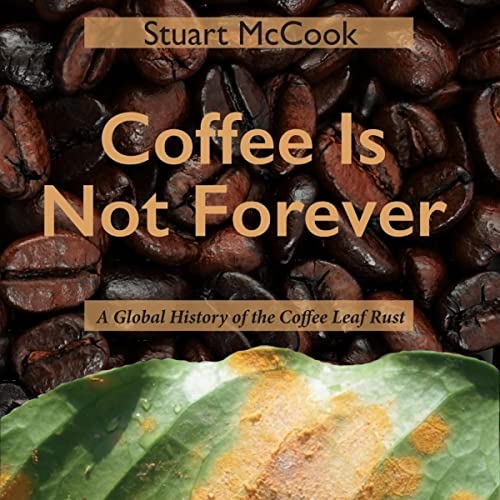 Cover of Coffee Is Not Forever