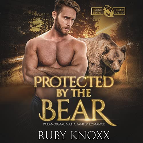 Cover of Protected by the Bear