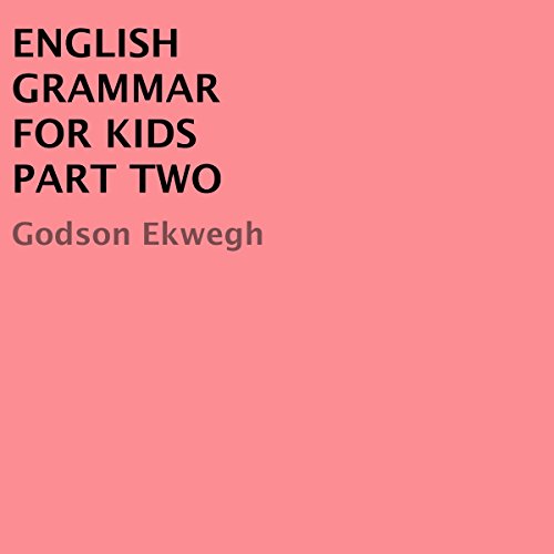 Cover of English Grammar for Kids, Part 2