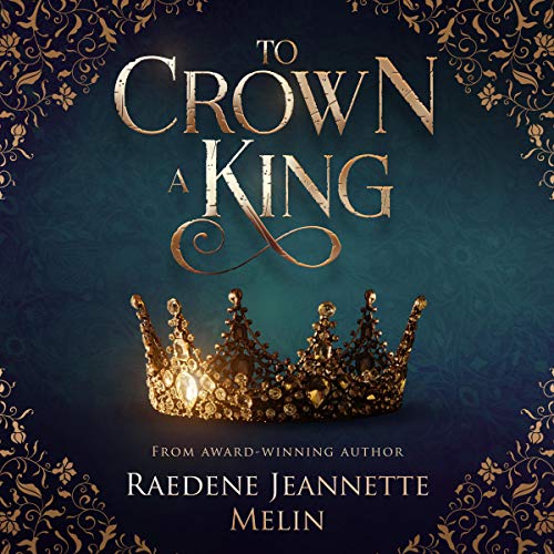 Cover of To Crown a King