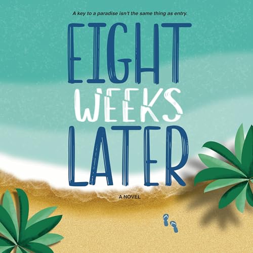 Cover of Eight Weeks Later