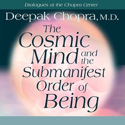 Cover of The Cosmic Mind and the Submanifest Order of Being