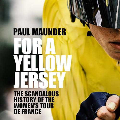 Cover of For A Yellow Jersey