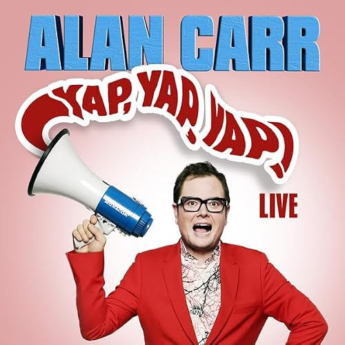 Cover of Alan Carr - Yap, Yap, Yap!