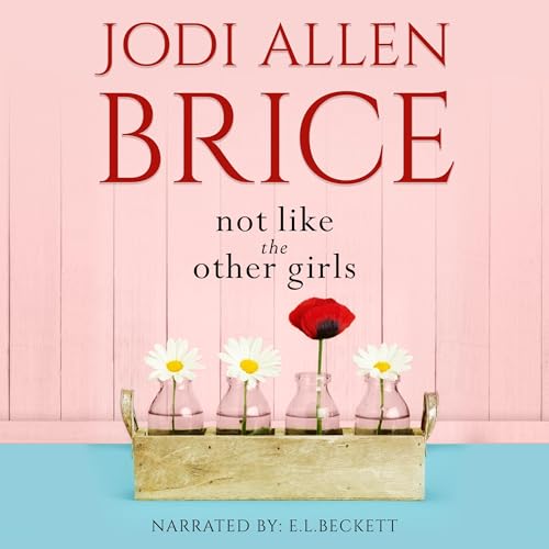 Cover of Not Like the Other Girls