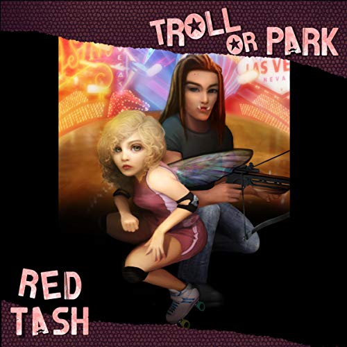 Cover of Troll or Park: Another Fairy Wicked Tale