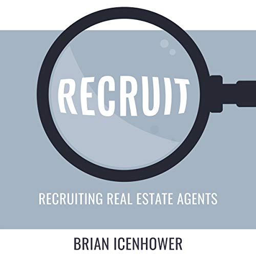 Cover of Recruit: Recruiting Real Estate Agents