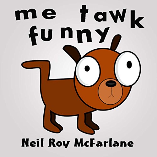 Cover of Me Tawk Funny
