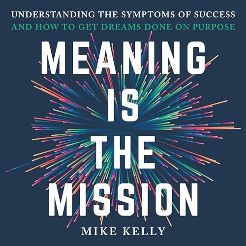 Cover of Meaning Is the Mission