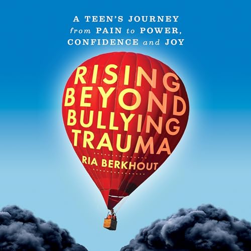 Cover of Rising Beyond Bullying Trauma