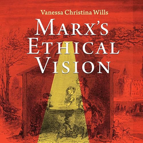 Cover of Marx's Ethical Vision