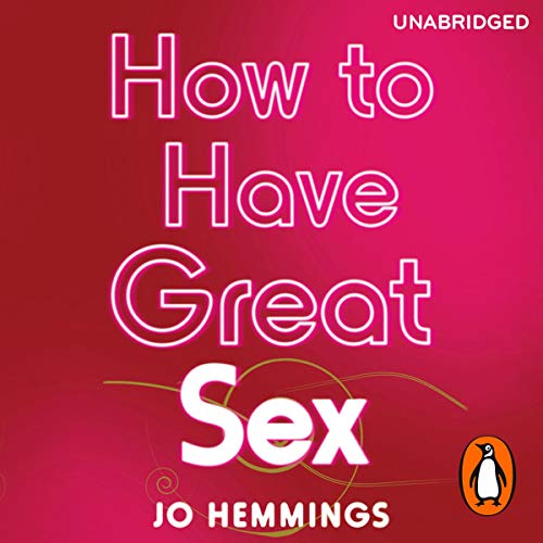 Cover of How to Have Great Sex