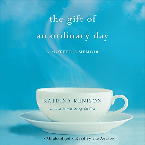 Cover of The Gift of an Ordinary Day
