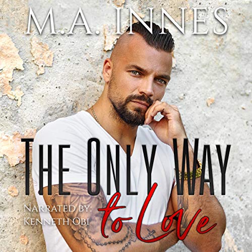 Cover of The Only Way to Love: M/M Age Play Romance