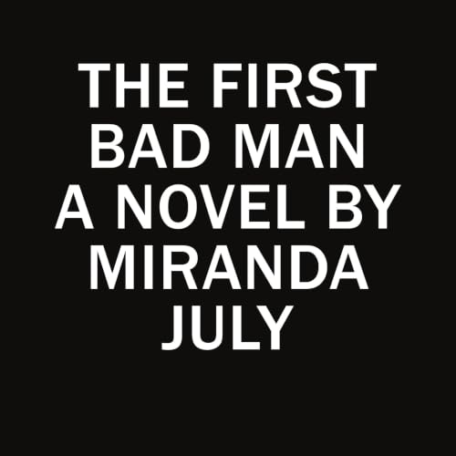 Cover of The First Bad Man