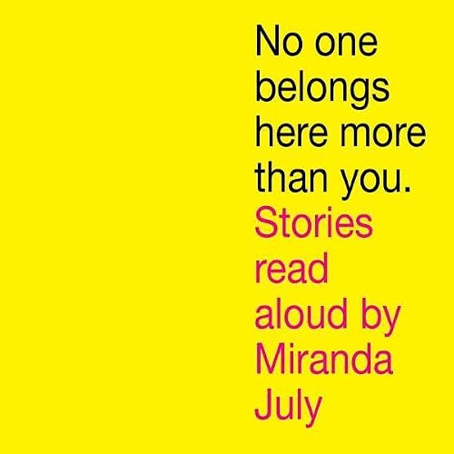 Cover of No One Belongs Here More Than You