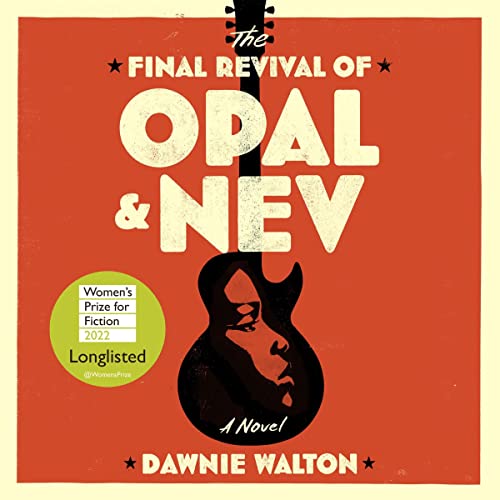 Cover of The Final Revival of Opal & Nev